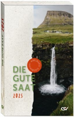 Die gute Saat - Andachtsbuch 2025