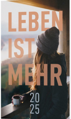 Leben ist mehr - Andachtsbuch 2025